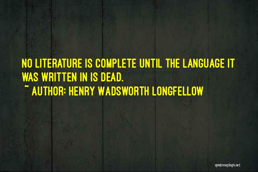 Wadsworth Quotes By Henry Wadsworth Longfellow