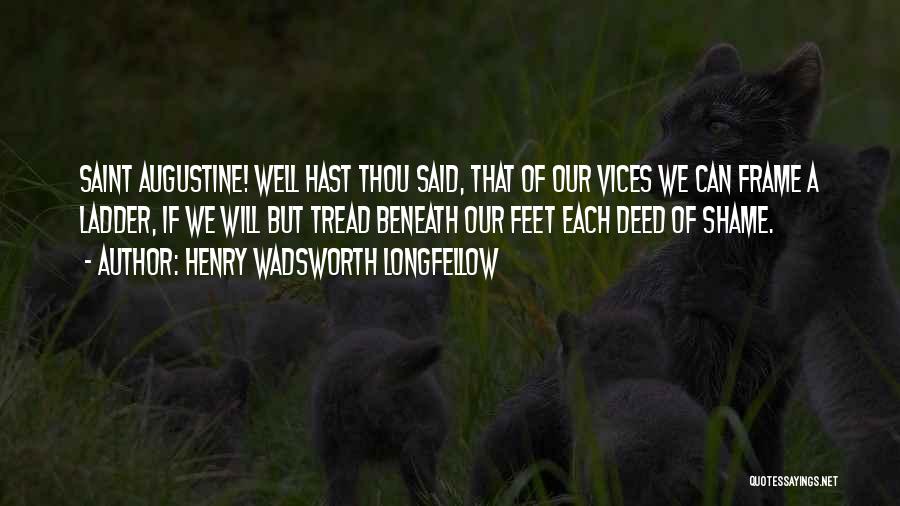 Wadsworth Quotes By Henry Wadsworth Longfellow