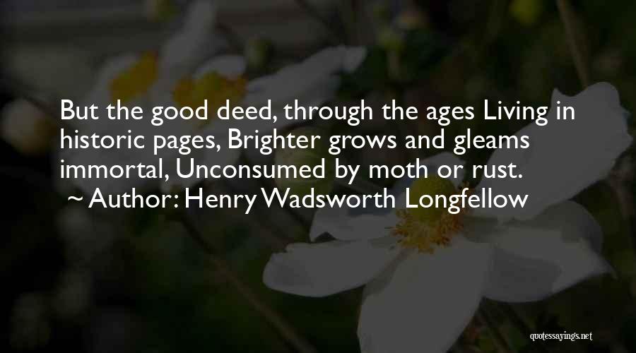 Wadsworth Quotes By Henry Wadsworth Longfellow