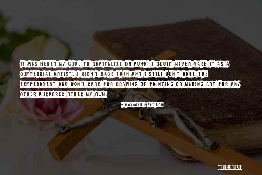 Wadzee Quotes By Raymond Pettibon Wadzee Quotes By Raymond Pettibon