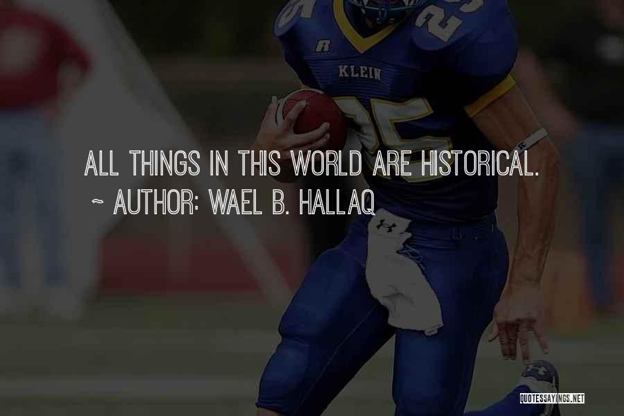 Wael B. Hallaq Quotes 1590844