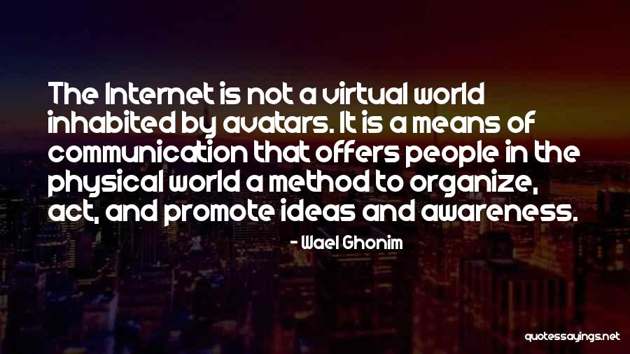 Wael Ghonim Quotes 1615498 Wael Ghonim Quotes 1615498