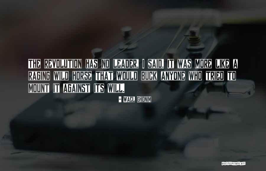 Wael Ghonim Quotes 1974716 Wael Ghonim Quotes 1974716