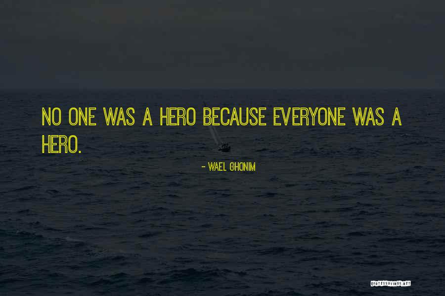 Wael Ghonim Quotes 2040631 Wael Ghonim Quotes 2040631