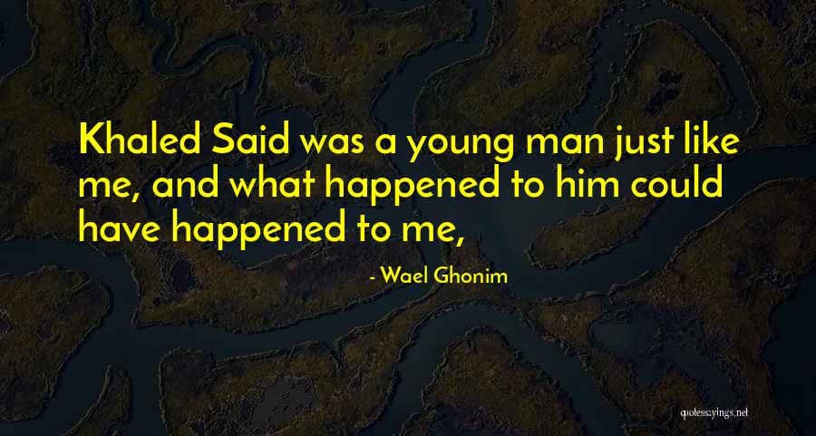 Wael Ghonim Quotes 2080953