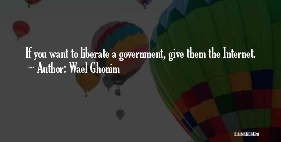 Wael Ghonim Quotes 793996