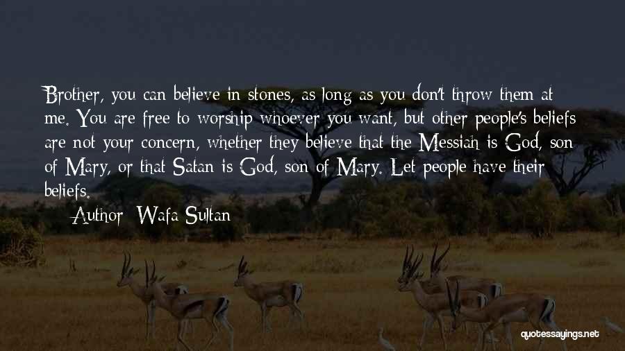 Wafa Sultan Quotes 1072325
