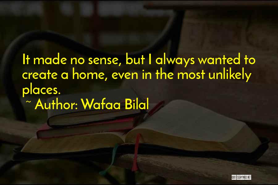 Wafaa Bilal Quotes 1244001