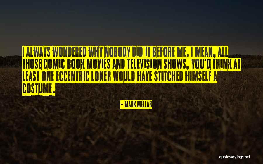 Wafd Treasury Quotes By Mark Millar Wafd Treasury Quotes By Mark Millar