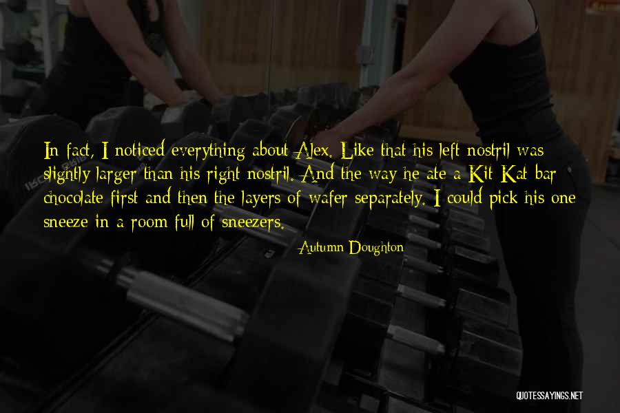 Wafer Quotes By Autumn Doughton Wafer Quotes By Autumn Doughton