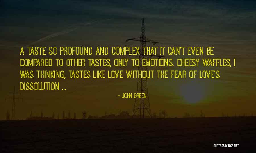 Waffles Quotes By John Green Waffles Quotes By John Green