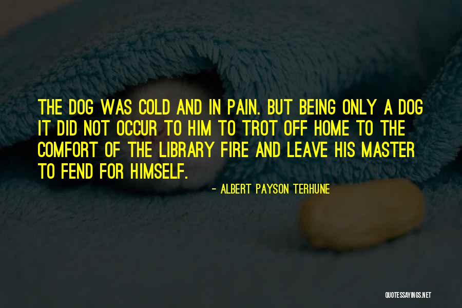 Wafic Said Quotes By Albert Payson Terhune Wafic Said Quotes By Albert Payson Terhune