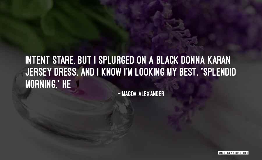 Wafts Quotes By Magda Alexander Wafts Quotes By Magda Alexander