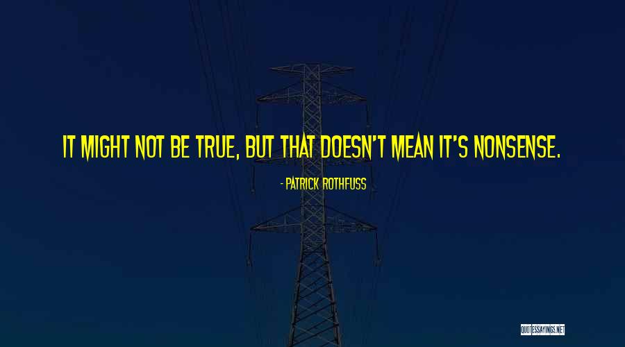 Wag Mong Kalimutan Quotes By Patrick Rothfuss