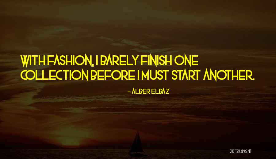 Wag Ng Pilitin Quotes By Alber Elbaz Wag Ng Pilitin Quotes By Alber Elbaz