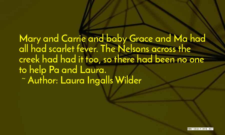 Wag Patulan Quotes By Laura Ingalls Wilder