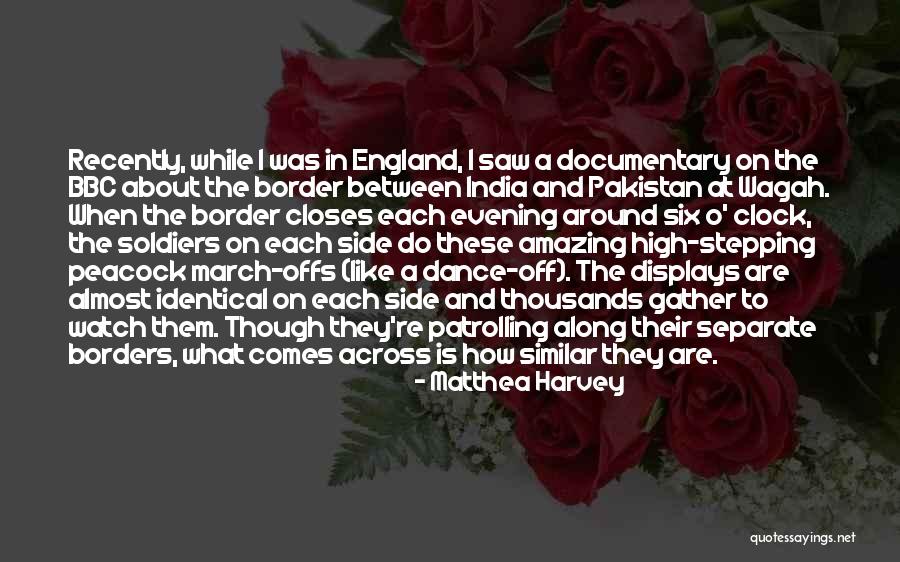 Wagah Border Quotes By Matthea Harvey Wagah Border Quotes By Matthea Harvey