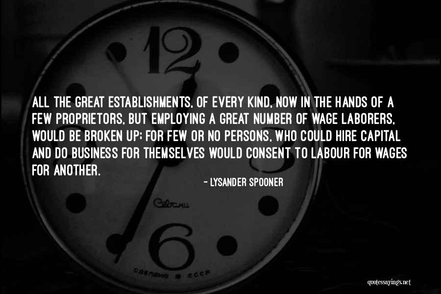 Wage Labour And Capital Quotes By Lysander Spooner Wage Labour And Capital Quotes By Lysander Spooner