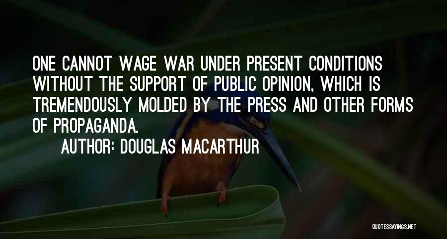 Wage War Quotes By Douglas MacArthur