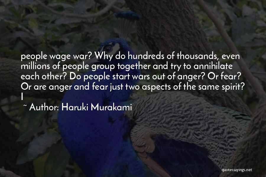 Wage War Quotes By Haruki Murakami