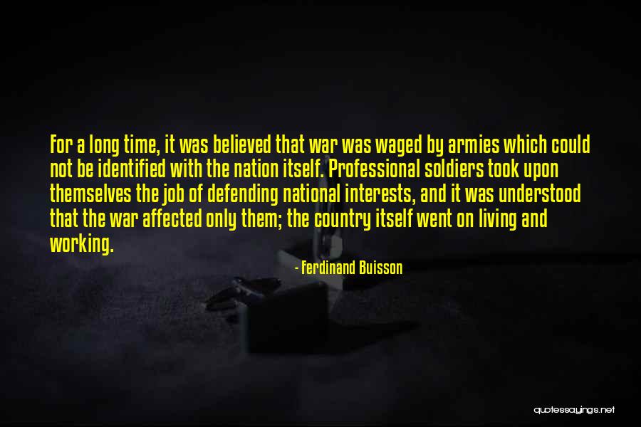 Waged Quotes By Ferdinand Buisson Waged Quotes By Ferdinand Buisson