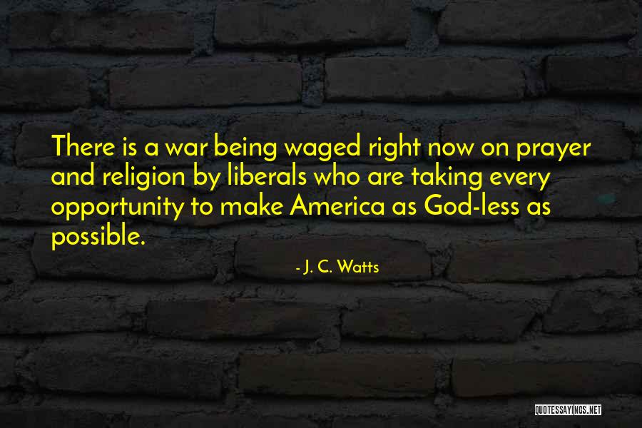 Waged Quotes By J. C. Watts Waged Quotes By J. C. Watts