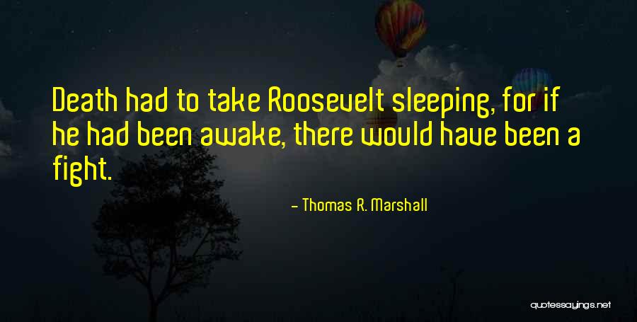 Wageman Store Quotes By Thomas R. Marshall Wageman Store Quotes By Thomas R. Marshall