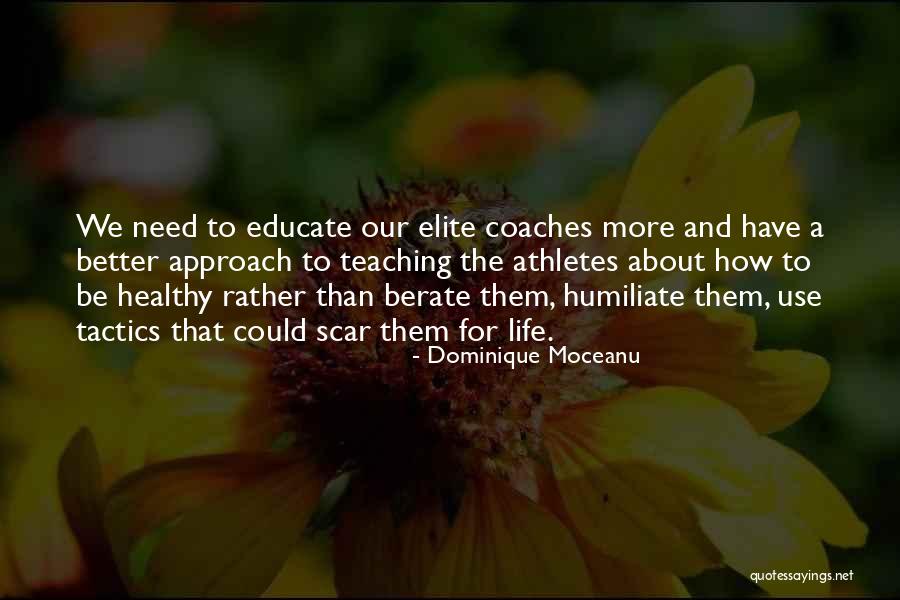 Wagenberg Dentist Quotes By Dominique Moceanu Wagenberg Dentist Quotes By Dominique Moceanu
