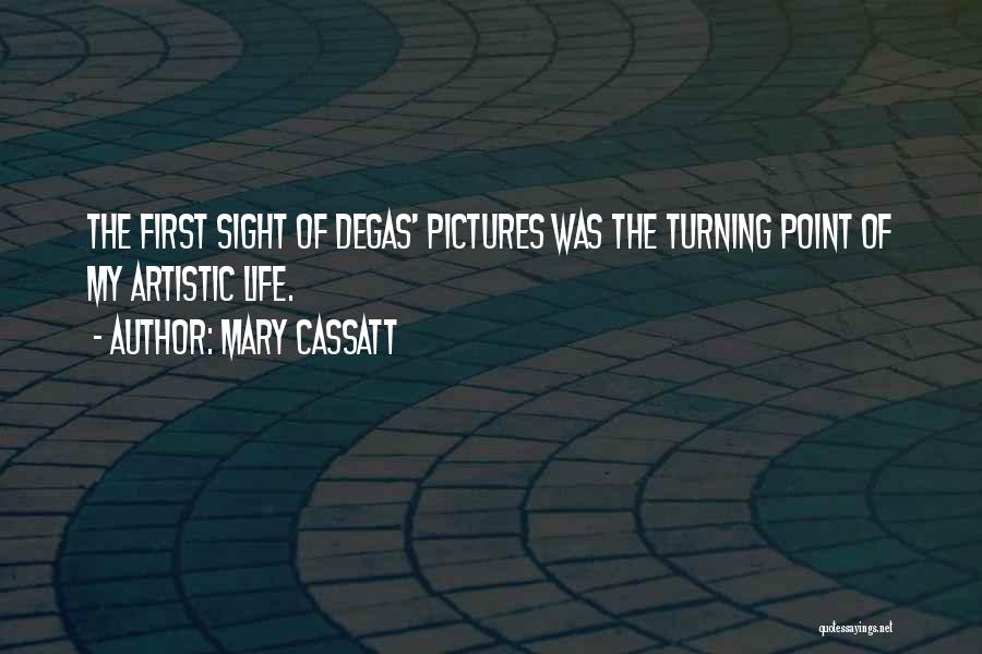 Wagenberg Dentist Quotes By Mary Cassatt