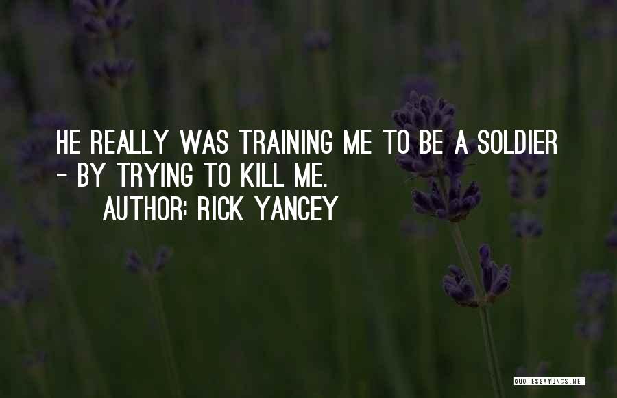 Wagenberg Dentist Quotes By Rick Yancey