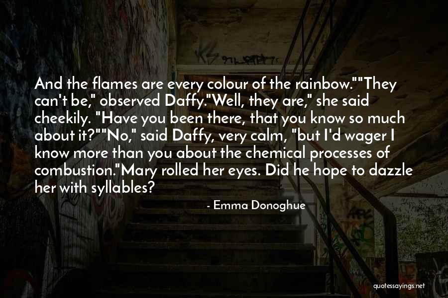 Wager Quotes By Emma Donoghue Wager Quotes By Emma Donoghue