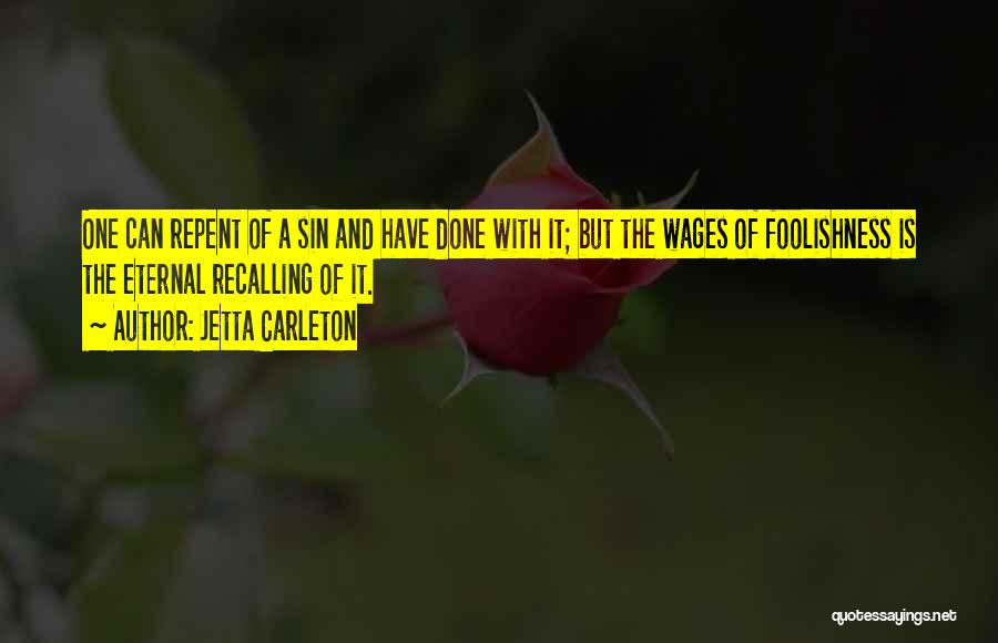 Wages Of Sin Quotes By Jetta Carleton