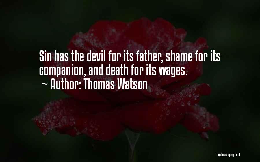 Wages Of Sin Quotes By Thomas Watson