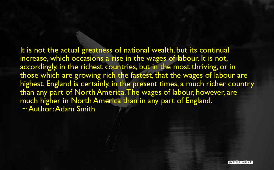 Wages Quotes By Adam Smith