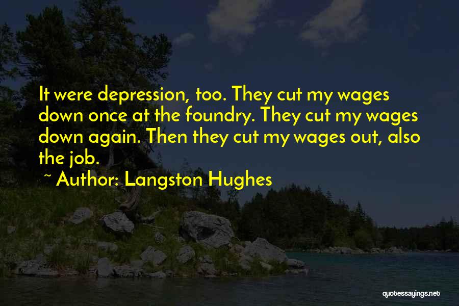 Wages Quotes By Langston Hughes