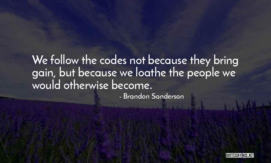 Wagga Wagga Quotes By Brandon Sanderson Wagga Wagga Quotes By Brandon Sanderson