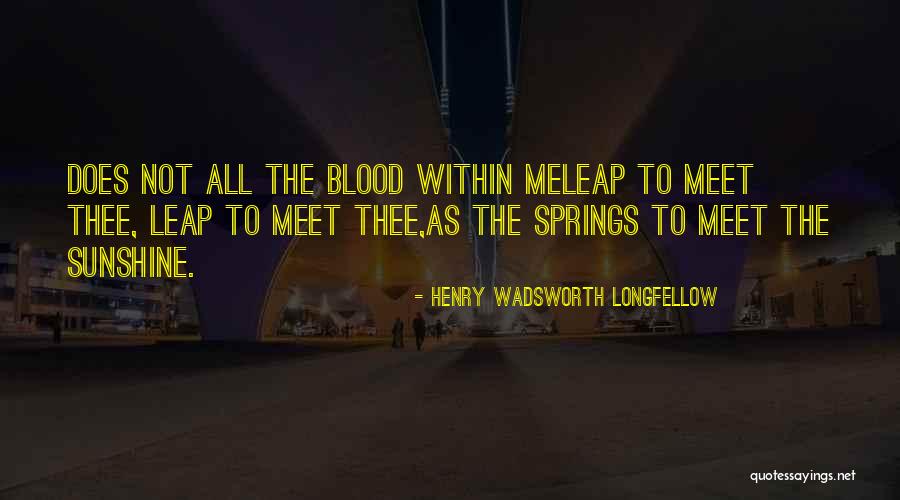 Waggener Edstrom Quotes By Henry Wadsworth Longfellow Waggener Edstrom Quotes By Henry Wadsworth Longfellow
