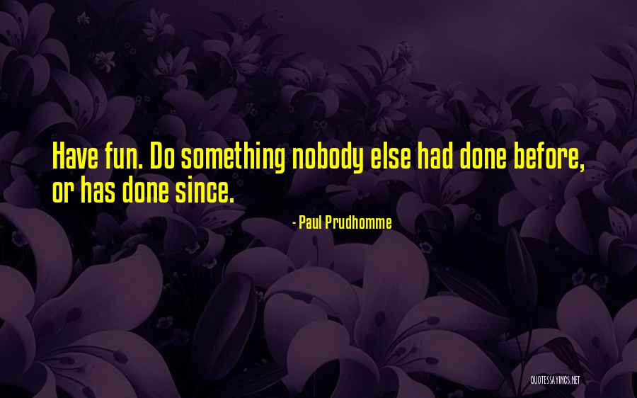 Waggers Quotes By Paul Prudhomme Waggers Quotes By Paul Prudhomme