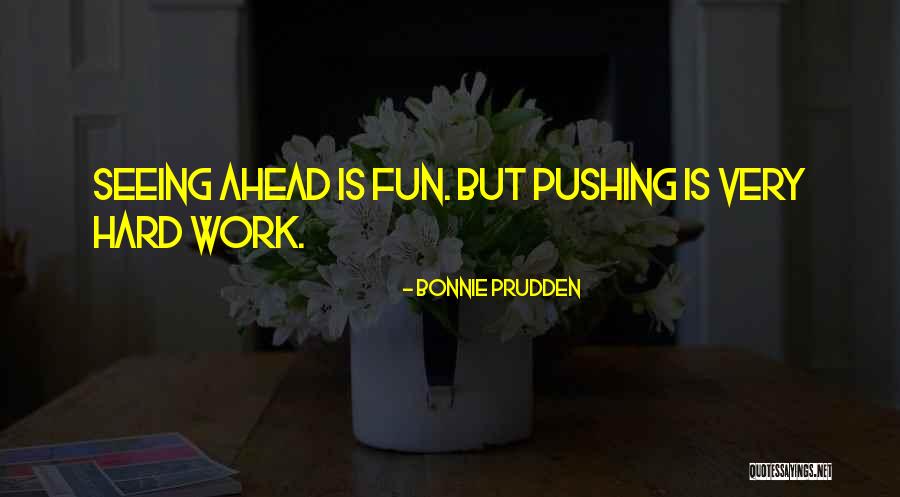 Waggery Quotes By Bonnie Prudden Waggery Quotes By Bonnie Prudden