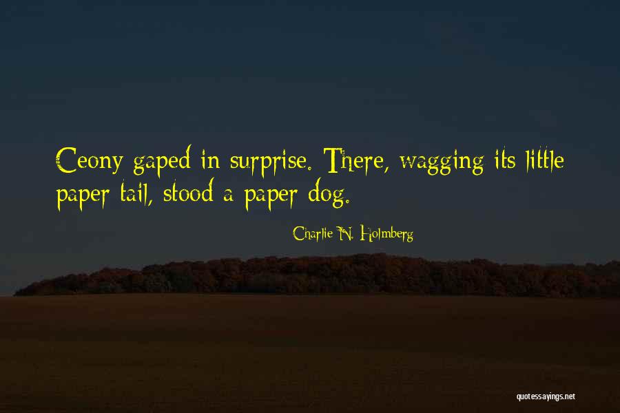 Wagging Quotes By Charlie N. Holmberg Wagging Quotes By Charlie N. Holmberg