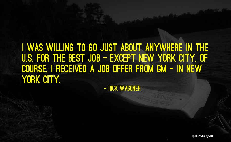 Wagoner Quotes By Rick Wagoner Wagoner Quotes By Rick Wagoner