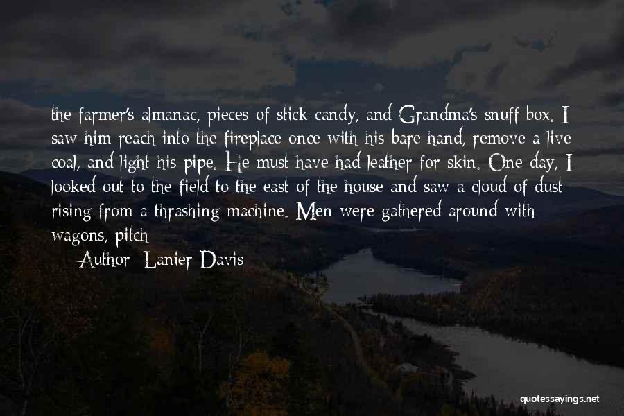 Wagons East Quotes By Lanier Davis