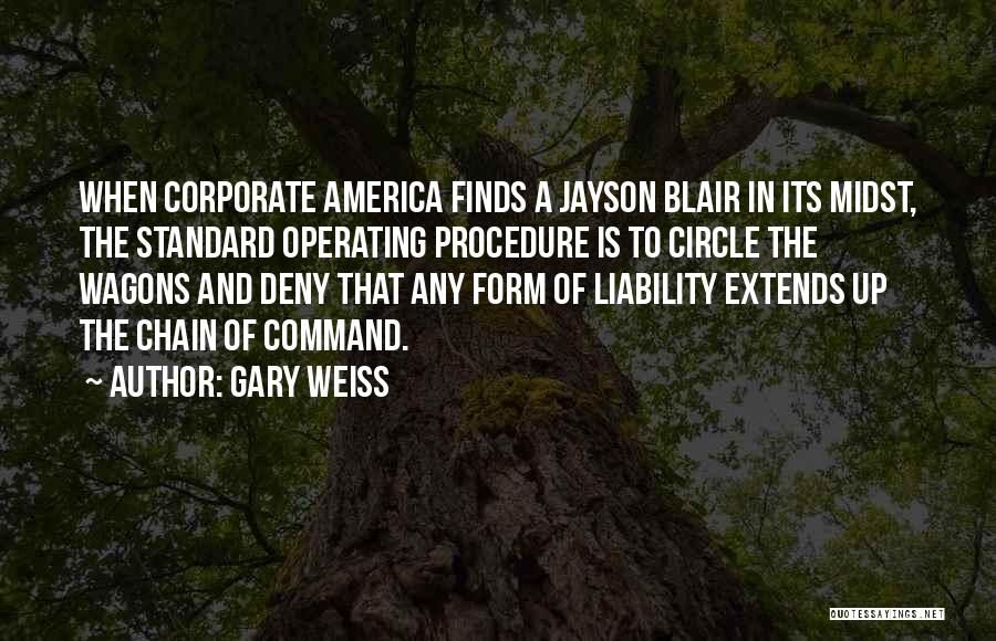 Wagons Quotes By Gary Weiss