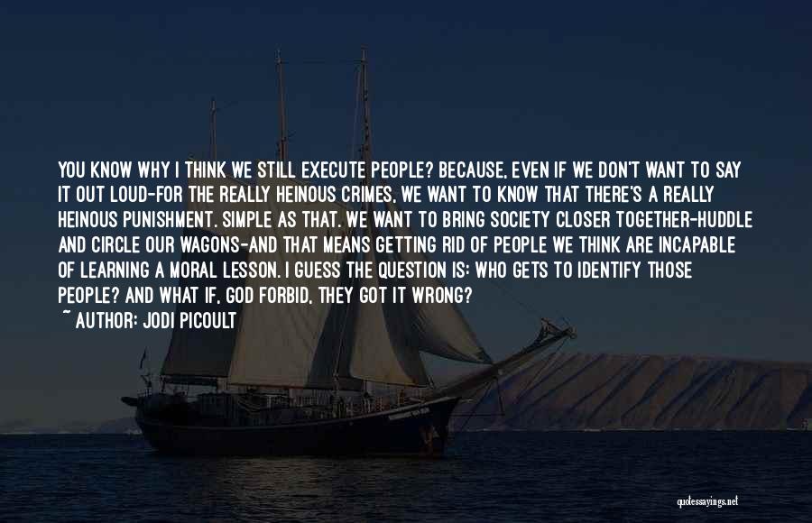 Wagons Quotes By Jodi Picoult