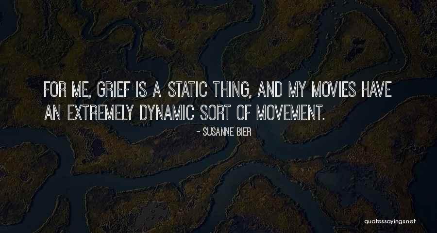 Wagstaffe Wagstaffe Quotes By Susanne Bier Wagstaffe Wagstaffe Quotes By Susanne Bier