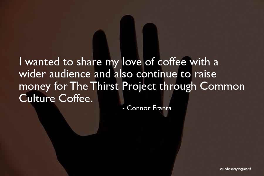Wagtails Of Australia Quotes By Connor Franta Wagtails Of Australia Quotes By Connor Franta