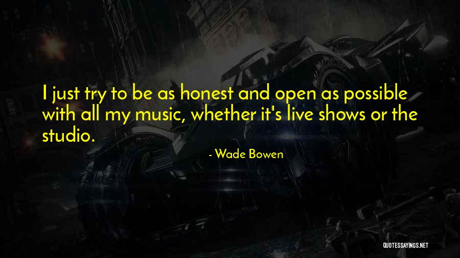Wahabi Adalah Quotes By Wade Bowen Wahabi Adalah Quotes By Wade Bowen