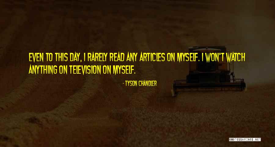 Wahabisme Quotes By Tyson Chandler Wahabisme Quotes By Tyson Chandler