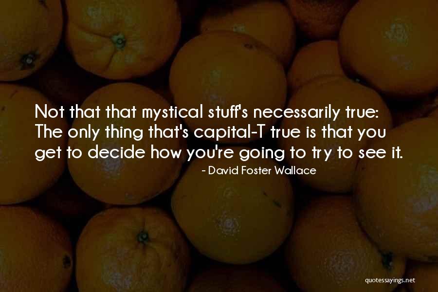 Wahadlo Quotes By David Foster Wallace Wahadlo Quotes By David Foster Wallace
