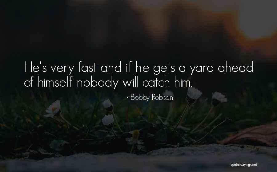 Wahana Cek Quotes By Bobby Robson Wahana Cek Quotes By Bobby Robson
